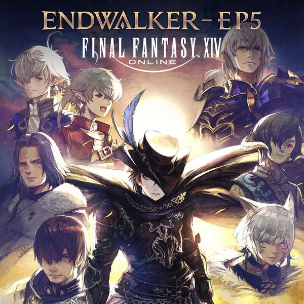 FINAL FANTASY XIV: ENDWALKER - EP5 - 最终幻想XIV中文维基 - 灰机wiki - 北京嘉闻杰诺网络科技有限公司