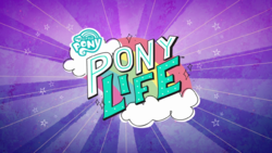 MLP Pony Life opening sequence logo.png