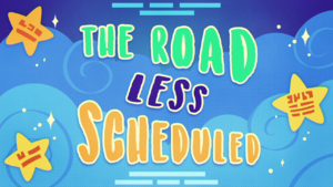 The Road Less Scheduled title card CYOE16.png