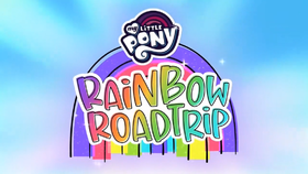 My Little Pony Rainbow Roadtrip title card.png