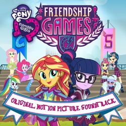 Equestria Girls Friendship Games soundtrack album cover.png