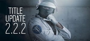 Y2S2.2更新补丁 - R6S百科 - R6S百科|彩虹六号：攻势｜彩虹六号：围攻X - 灰机wiki - 北京嘉闻杰诺网络科技有限公司