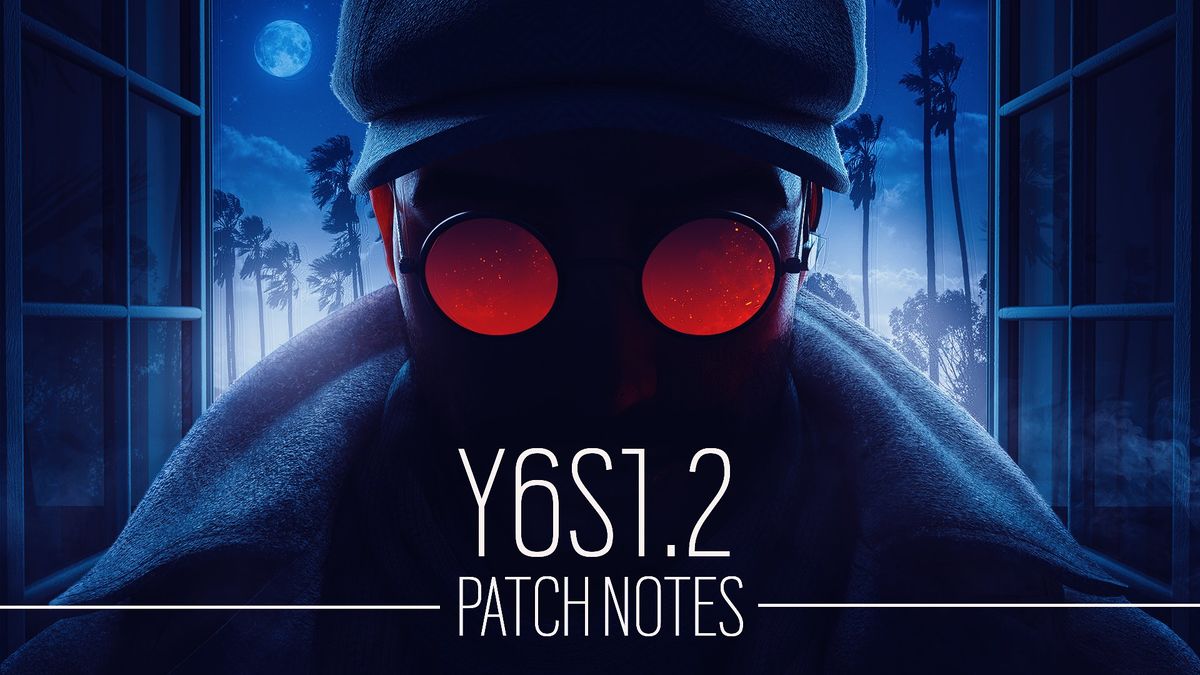 Y6S1.2更新补丁 - R6S百科 | 彩虹六号：围攻X百科 - 灰机wiki - 北京嘉闻杰诺网络科技有限公司
