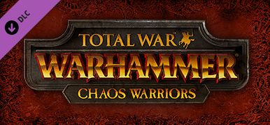 战锤DLC Chaos Warriors.jpg